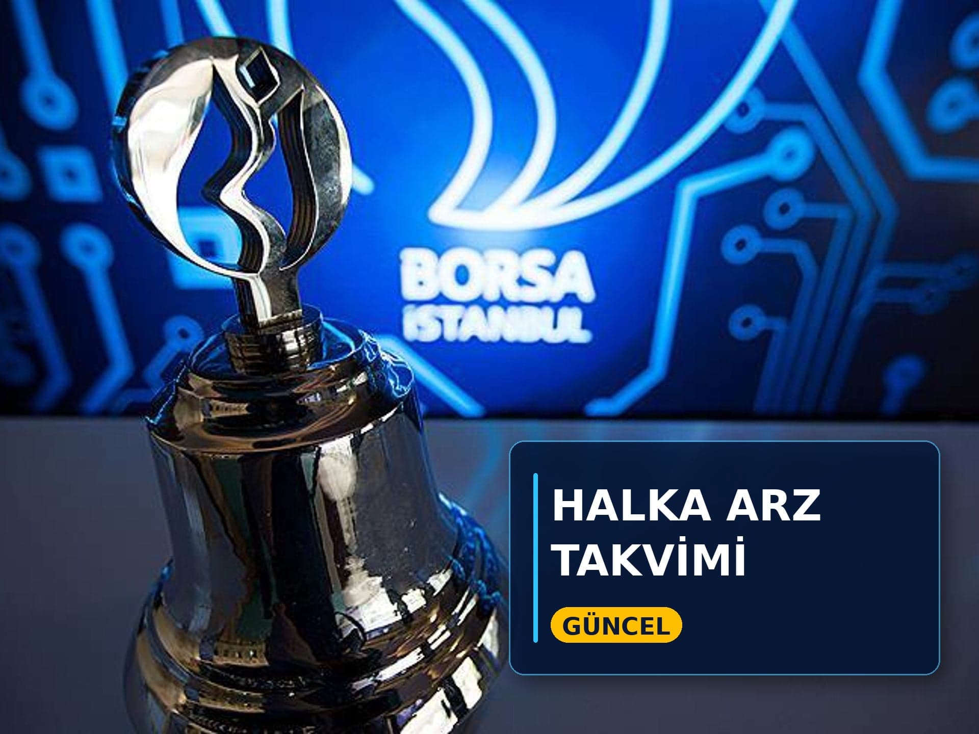 2026 Halka Arz Takviminde Dikkat Çeken Tablo: Yıl Başından Bu Yana Hangi Şirketler Yer Aldı?