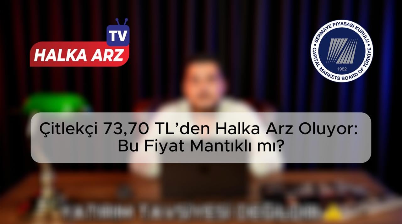 Çitlekçi halka arzında kritik 5 gösterge: Yatırımcı bunları takip edecek